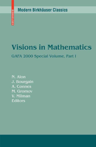 Visions in Mathematics: GAFA 2000 Special Volume, Part I pp. 1-453