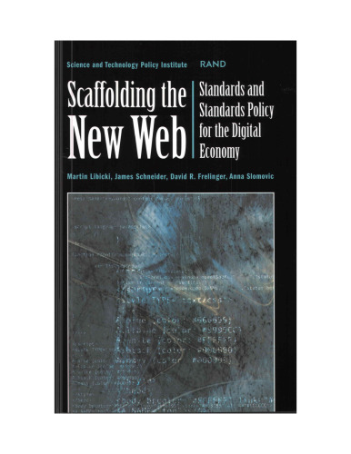 Scaffolding the New Web: Standards and Standards Policy for the Digital Economy