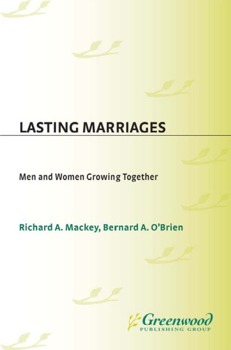 Lasting Marriages: Men and Women Growing Together