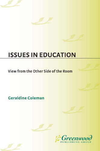 Issues in education : view from the other side of the room