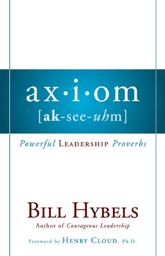 Axiom: Powerful Leadership Proverbs