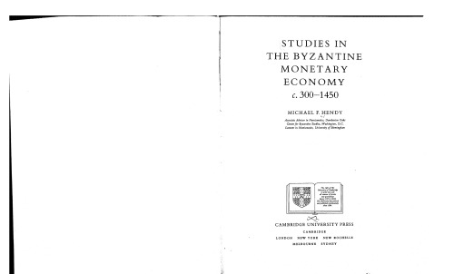 Studies in the Byzantine Monetary Economy c. 300-1450