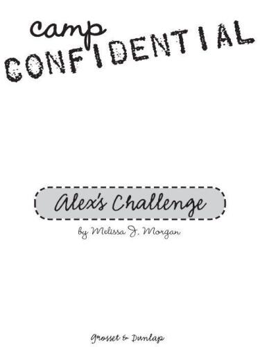 Alex's Challenge #4 (Camp Confidential)