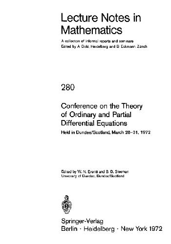 Conference on the Theory of Ordinary and Partial Differential Equations, held in Dundee/Scotland, March 28-31, 1972