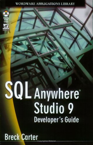 SQL Anywhere Studio 9 Developer's Guide