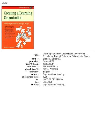 Creating a Learning Organization: Promoting Excellence Through Change (Crisp Fifty-Minute Books)