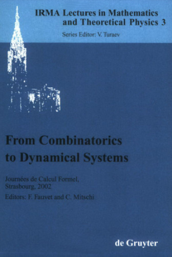 From Combinatorics to Dynamical Systems: Journees de Calcul Formel, Strasbourg, March 22-23, 2002