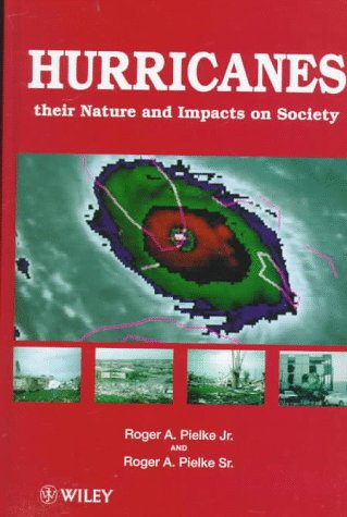 HURRICANES: Their nature and impact on society