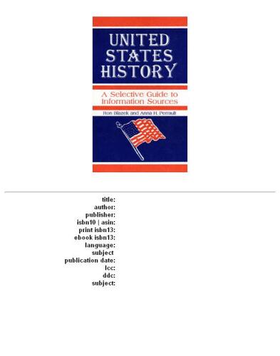 United States History: A Selective Guide to Information Sources