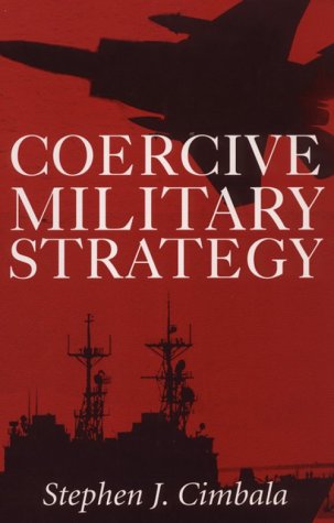 Coercive Military Strategy