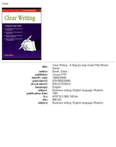 Clear Writing: A Step-By-Step Guide (A Fifty-Minute Series Book)