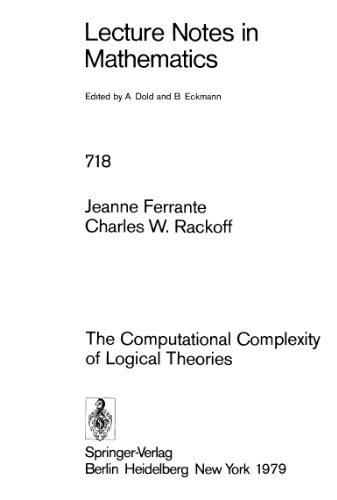 The Computational Complexity of Logical Theories