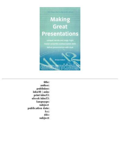 Making Great Presentations (Essentials)