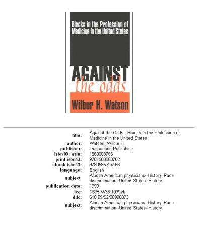 Against the Odds: Blacks in the Profession of Medicine in the United States