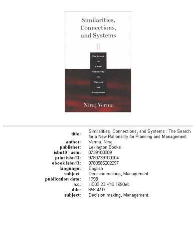 Similarities, Connections, and Systems: The Search for a New Rationality for Planning and Management