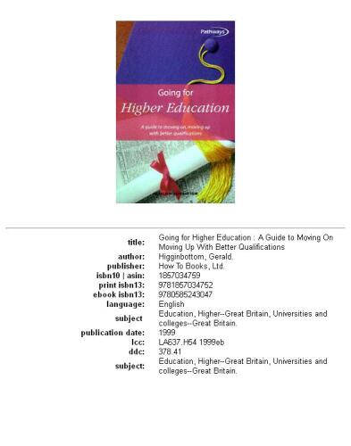 Going for Higher Education: A Guide to Moving On, Moving Up With Better Qualifications (Pathways, 8)