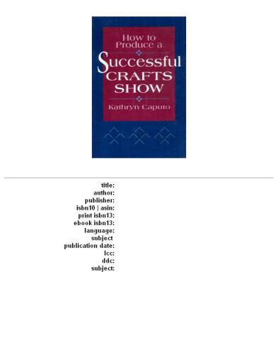 How to Produce a Successful Crafts Show