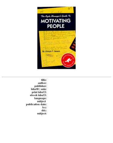 The Agile Manager's Guide to Motivating People (The Agile Manager Series)