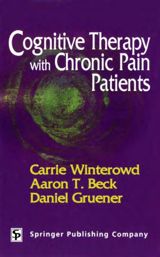 Cognitive Therapy with Chronic Pain Patients