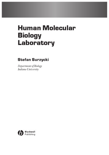 Human Molecular Biology Laboratory Manual