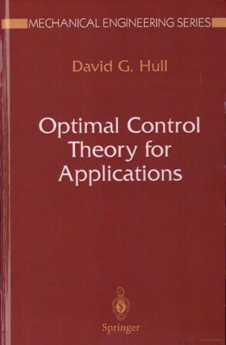 Optimal Control Theory for Applications (Mechanical Engineering Series)