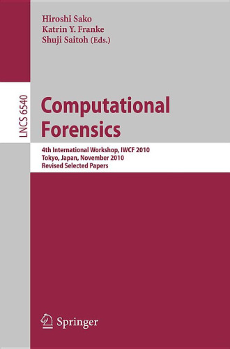 Computational Forensics: 4th International Workshop, IWCF 2010, Tokyo, Japan, November 11-12, 2010, Revised Selected Papers