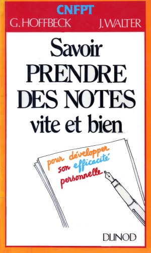 Savoir prendre des notes vite et bien