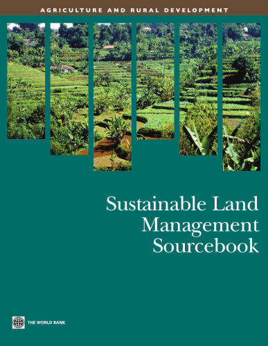 Sustainable Land Management Sourcebook (Agriculture and Rural Development)