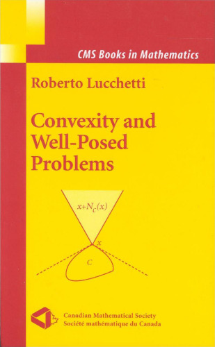 Convexity and Well-Posed Problems (CMS Books in Mathematics)