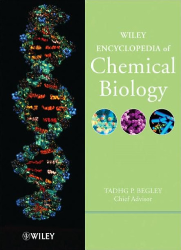 Wiley Encyclopedia of Chemical Biology (Online Edition 2008)