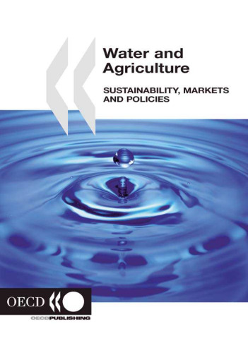 Water and Agriculture: Sustainability, Markets and Policies