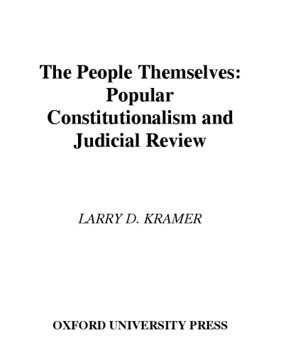 The People Themselves: Popular Constitutionalism and Judicial Review