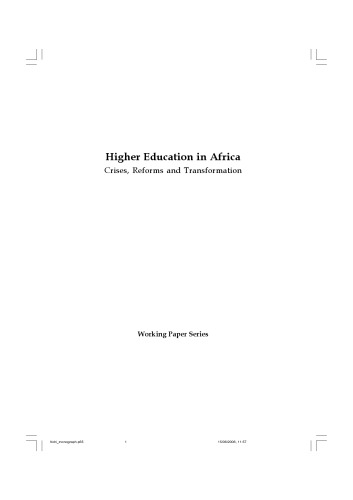 Higher Education in Africa. Crises, Reforms and Transformation