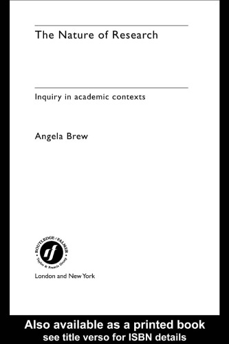 The Nature of Research: Inquiry into Academic Contexts (Routledgefalmer Research)