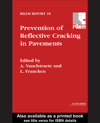 Prevention of Reflective Cracking in Pavements (Report)