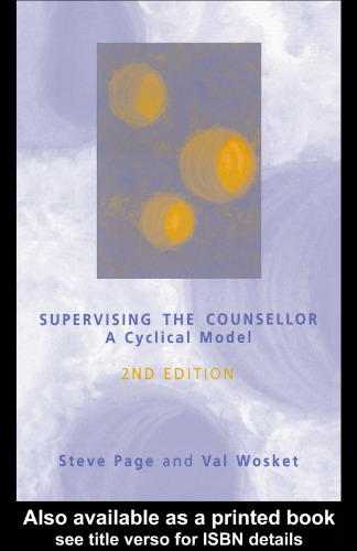 Supervising The Counsellor: A Cyclical Model