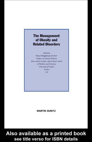 The Management of Obesity and Related Disorders