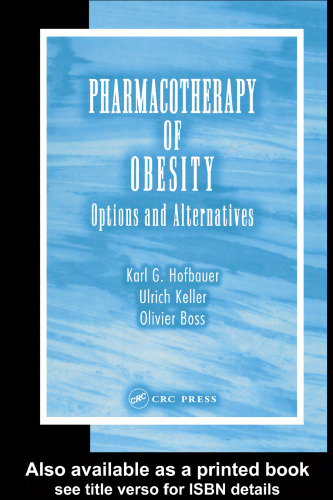 Pharmacotherapy of Obesity: Options and Alternatives