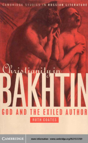 Christianity in Bakhtin: God and the Exiled Author