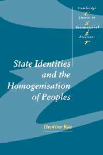 State Identities and the Homogenisation of Peoples