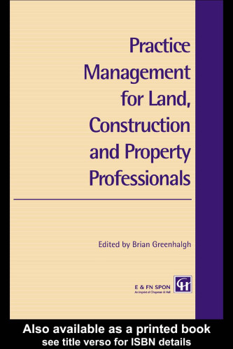 Practice Management for Land, Construction and Property Professionals