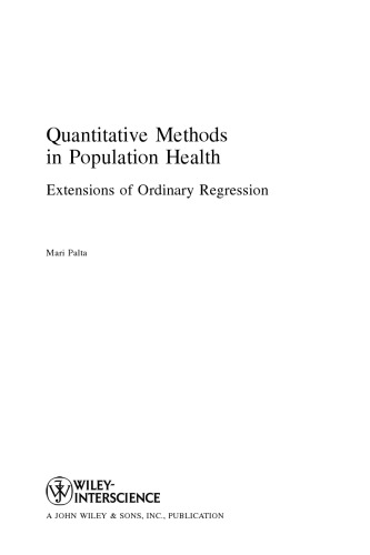 Quantitative Methods in Population Health: Extensions of Ordinary Regression (Wiley Series in Probability and Statistics)