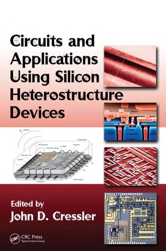 Circuits and Applications Using Silicon Heterostructure Devices