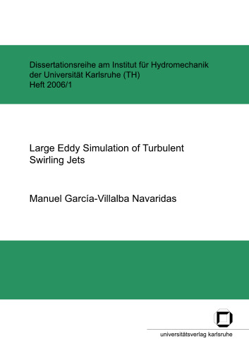 Large eddy simulation of turbulent swirling jets