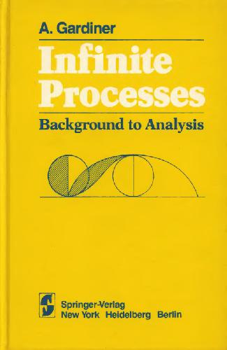 Infinite processes, background to analysis