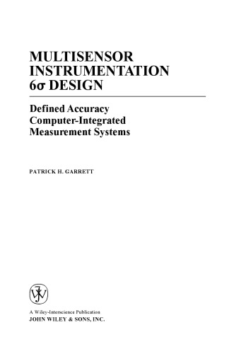 Multisensor Instrumentation 6 Design: Defined Accuracy Computer Integrated Measurement Systems