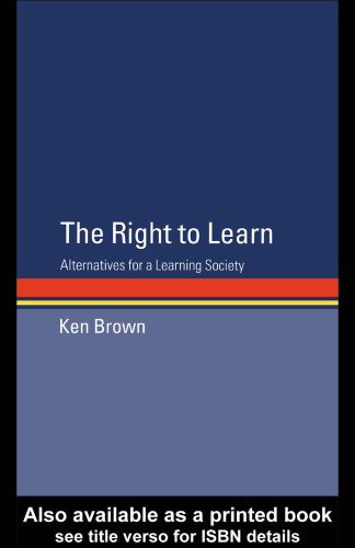 Right to Learn: Alternatives for a Learning Society