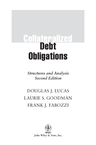 Collateralized Debt Obligations: Structures and Analysis, 2nd Edition (Wiley Finance)