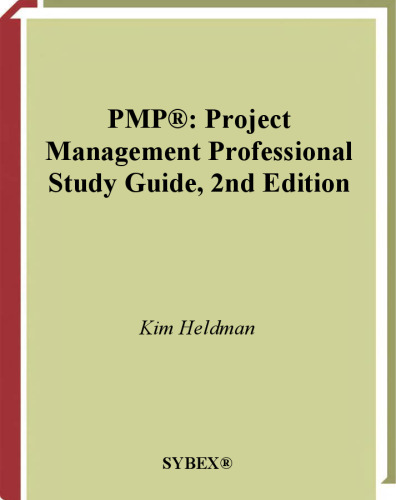 PMP: Project Management Professional Study Guide, 2nd Edition