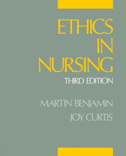 Ethics in Nursing 3rd Edition